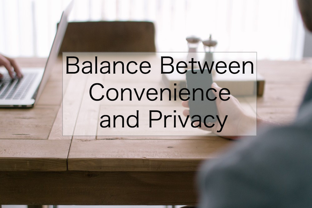 Balance Between Privacy and Convenience >> Metis Adivisory